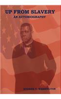 Up From Slavery: An Autobiography