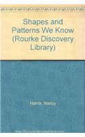 Shapes and Patterns We Know: A Book about Shapes and Patterns