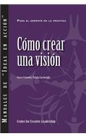 Creating a Vision (Spanish for Latin America)