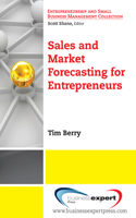 Sales and Market Forecasting for Entrepreneurs