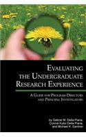 Evaluating the Undergraduate Research Experience