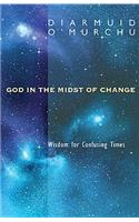 God in the Midst of Change