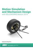 Motion Simulation & Mechanism Design with SOLIDWORKS Motion 2019