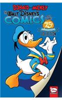 Donald and Mickey: The Walt Disney's Comics and Stories 75th Anniversary Collection