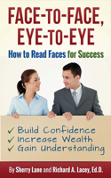 Face-To-Face, Eye-To-Eye: How to Read Faces for Success