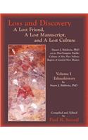 Loss and Discovery, Volume I