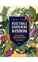Vegetable Gardening Wisdom