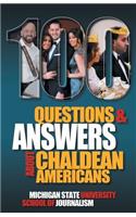 100 Questions and Answers About Chaldean Americans, Their Religion, Language and Culture