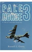 Pale Horse 3