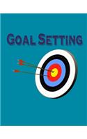 Goal Setting: Goals For Success - Goal Planner - Habit Setting Journal and Organizer - Track Your Goals Progress - Positive Habits - Build Healthy Routines, Achie