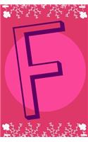 F: letter F initial alphabet monogram journal notebook - pretty pink - Monogrammed confetti writing journal notebook or diary with women kids and girls