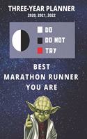 3 Year Monthly Planner For 2020, 2021, 2022 - Best Gift For Marathon Runner - Funny Yoda Quote Appointment Book - Three Years Weekly Agenda Logbook For Running Athlete