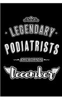 Legendary Podiatrists are born in December