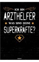 Ich bin Arzthelfer was sind deine Superkräfte? Notizbuch