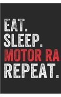 Eat Sleep Motor racing Repeat Sports Notebook Gift