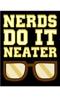 Nerds Do It Neater