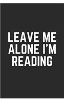Leave Me Alone I'm Reading