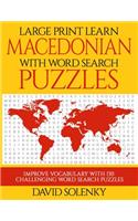 Large Print Learn Macedonian with Word Search Puzzles: Learn Macedonian Language Vocabulary with Challenging Easy to Read Word Find Puzzles