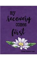 My Recovery Comes First: Codependency Recovery 2020 Monthly and Weekly Planner With Sugar Skulls to Color