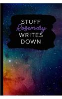 Stuff Rosemary Writes Down: Personalized Journal / Notebook (6 x 9 inch) with 110 wide ruled pages inside [Multicolor Universe]