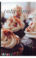 It's cake time