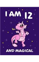 I am 12 and Magical