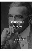 Policeman Bluejay