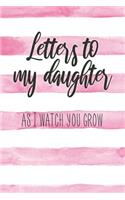 Letters To My Daughter: Blank Lined Notebook To Write In