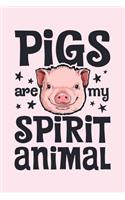 Pigs are My Spirit Animal