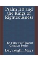 Psalm 110 and the Kings of Righteousness