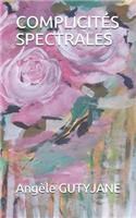 Complicités Spectrales
