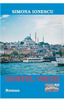 Gustul Vietii: Roman