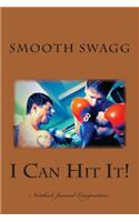 I Can Hit It!
