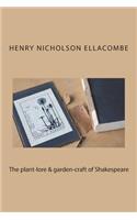 The Plant-Lore & Garden-Craft of Shakespeare