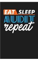 Eat Sleep Audit Repeat: Dark Gray, Orange & Blue Design, Blank College Ruled Line Paper Journal Notebook for Accountants and Their Families. (Bookkeeping and Tax Season 6 x