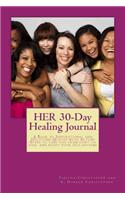 HER 30-Day Healing Journal