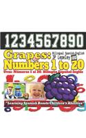 Grapes: Numbers 1 to 20. Bilingual Spanish-English: Uvas: Números 1 al 20. Bilingüe Español-Inglés