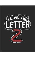 I Love the Letter Z: Wide Ruled Composition Notebook Journal