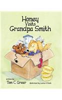 Honey Visits Grandpa Smith