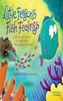 Little Fergen's Fish Feelings