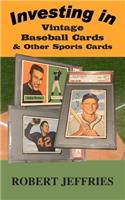 Investing in Vintage Baseball Cards & Other Sports Cards