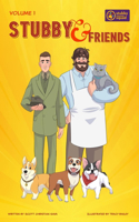 Stubby & Friends