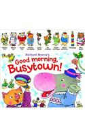 GOOD MORNING BUSYTOWN