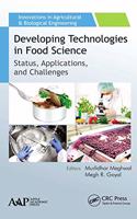 Developing Technologies in Food Science: Status, Applications, and Challenges(Innovations in Agricultural & Biological Engineering)