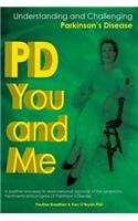 PD You and Me
