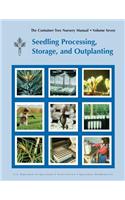 The Container Tree Nursery Manual Volume 7