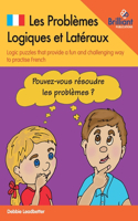 Les Problemes Logiques et Lateraux