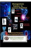 Biomagnetismo Cuántico Vs Lesiones Deportivas