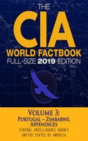 The CIA World Factbook Volume 3