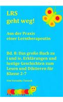 Das große Buch zu i und ie. Erklärungen und lustige Geschichten zum Lesen und Diktieren für Klasse 2-7